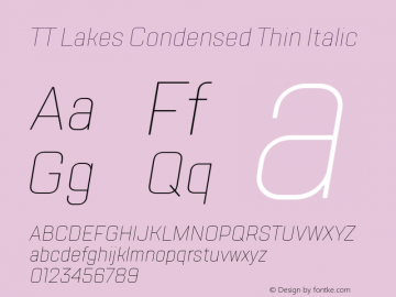 TT Lakes Condensed Thin Italic Version 1.000; ttfautohint (v1.5) -l 8 -r 50 -G 0 -x 0 -D latn -f cyrl -m 