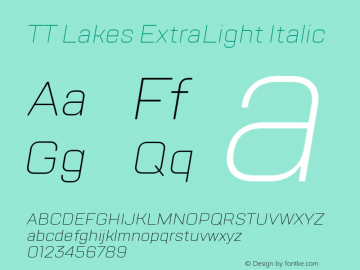 TT Lakes ExtraLight Italic Version 1.000; ttfautohint (v1.5) -l 8 -r 50 -G 0 -x 0 -D latn -f cyrl -m 