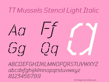 TT Mussels Stencil Light Italic Version 1.010.17122020图片样张