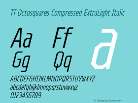 TT Octosquares Compressed ExtraLight Italic 1.000图片样张