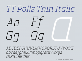 TT Polls Thin Italic Version 1.010.25112020; ttfautohint (v1.5) -l 8 -r 50 -G 0 -x 0 -D latn -f none -m 