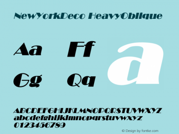 NewYorkDeco HeavyOblique Rev. 003.000 Font Sample