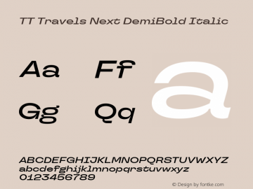 TT Travels Next DemiBold Italic Version 1.100.08102021图片样张