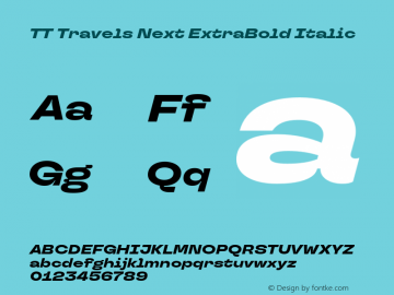 TT Travels Next ExtraBold Italic Version 1.000.28062021图片样张