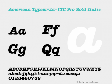 American Typewriter ITC Pro Bold Italic Version 1.00 Build 1000图片样张