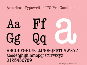 American Typewriter ITC Pro Condensed Version 1.00 Build 1000图片样张