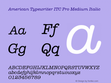 AmericanTypewriter ITC Pro Medium Italic Version 1.00 Build 1000图片样张