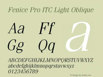 Fenice Pro ITC Light Italic Version 3.00 Build 1000图片样张