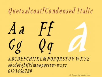 QuetzalcoatlCondensed Italic Rev. 003.000图片样张