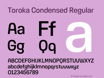 Toroka Condensed Regular Version 001.000 April 2021图片样张