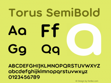 Torus SemiBold Version 1.000;PS 001.000;hotconv 1.0.88;makeotf.lib2.5.64775图片样张