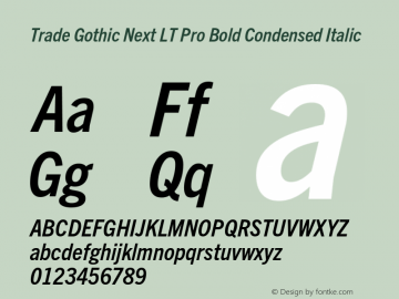 Trade Gothic Next LT Pro Bold Condensed Italic Version 2.00图片样张