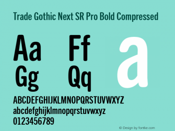 Trade Gothic Next Soft Rounded Pro Bold Compressed Version 1.00图片样张
