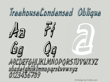 TreehouseCondensed Oblique Rev. 003.000 Font Sample