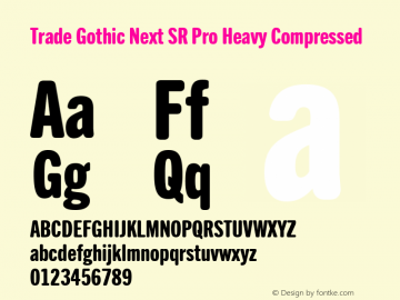 Trade Gothic Next Soft Rounded Pro Heavy Compressed Version 1.00图片样张