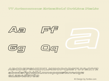 TT Autonomous ExtraBold Outline Italic Version 1.010.28052021图片样张