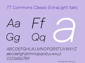 TT Commons Classic ExtraLight Italic Version 2.110.25052021图片样张