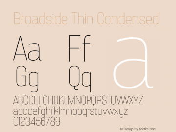 Broadside Thin Condensed Version 7.000;PS 007.000;hotconv 1.0.88;makeotf.lib2.5.64775图片样张