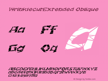 WrinklecutExtended Oblique Rev. 003.000 Font Sample