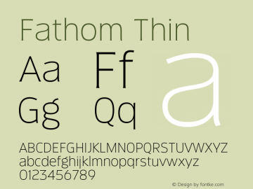 Fathom Thin Version 3.000;hotconv 1.0.109;makeotfexe 2.5.65596图片样张