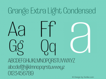 Grange Extra Light Condensed Version 1.000;PS 001.000;hotconv 1.0.88;makeotf.lib2.5.64775图片样张