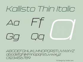 Kallisto Thin Italic Version 1.000;PS 001.000;hotconv 1.0.88;makeotf.lib2.5.64775图片样张