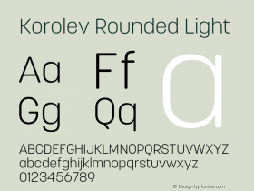 Korolev Rounded Light Version 7.000;hotconv 1.0.109;makeotfexe 2.5.65596图片样张