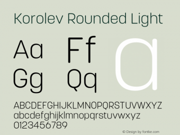 Korolev Rounded Light Version 7.000;hotconv 1.0.109;makeotfexe 2.5.65596图片样张