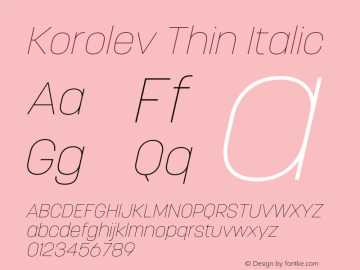 Korolev Thin Italic Version 5.000;hotconv 1.0.109;makeotfexe 2.5.65596图片样张