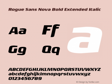 Rogue Sans Nova Bold Extended Italic Version 4.000;PS 004.000;hotconv 1.0.88;makeotf.lib2.5.64775图片样张