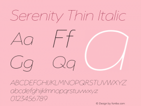 Serenity Thin Italic Version 2.000;PS 002.000;hotconv 1.0.88;makeotf.lib2.5.64775图片样张