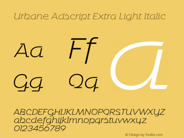 Urbane Adscript Extra Light Italic Version 3.000;PS 003.000;hotconv 1.0.88;makeotf.lib2.5.64775图片样张