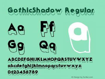 GothicShadow Regular Altsys Metamorphosis:5/3/93 Font Sample