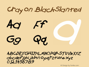 Crayon BlackSlanted Version 001.000 Font Sample