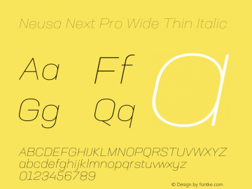 Neusa Next Pro Wide Thin Italic Version 1.002;PS 001.002;hotconv 1.0.88;makeotf.lib2.5.64775图片样张