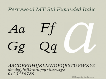 Perrywood MT Std Expanded Italic Version 2.00 Build 1000图片样张