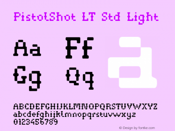 PistolShotLTStd-Light Version 1.300;PS 001.003;hotconv 1.0.38图片样张