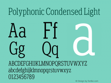 Polyphonic Condensed Light Version 1.000;PS 001.000;hotconv 1.0.88;makeotf.lib2.5.64775图片样张