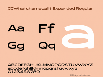 CCWhatchamacallit Expanded Regular Version 1.000;hotconv 1.0.109;makeotfexe 2.5.65596图片样张