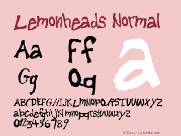 Lemonheads Normal 1.0 Mon Apr 29 00:58:35 1996 Font Sample