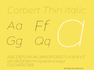 Corbert Thin Italic Version 002.001 March 2020图片样张