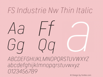FS Industrie Nw Thin Italic Version 1.03;PS 001.002;hotconv 1.0.88;makeotf.lib2.5.64775图片样张