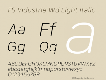 FS Industrie Wd Light Italic Version 1.03;PS 001.002;hotconv 1.0.88;makeotf.lib2.5.64775图片样张