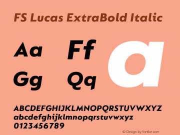 FS Lucas ExtraBold Italic Version 1.03;PS 001.002;hotconv 1.0.88;makeotf.lib2.5.64775图片样张