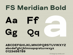 FS Meridian Bold Version 1.06;PS 001.005;hotconv 1.0.88;makeotf.lib2.5.64775图片样张