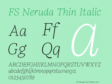 FS Neruda Thin Italic Version 1.02;PS 001.001;hotconv 1.0.88;makeotf.lib2.5.64775图片样张