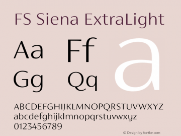 FS Siena ExtraLight Version 1.02;PS 001.001;hotconv 1.0.88;makeotf.lib2.5.64775图片样张