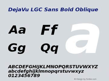 DejaVu LGC Sans Bold Oblique Version 2.15 Font Sample