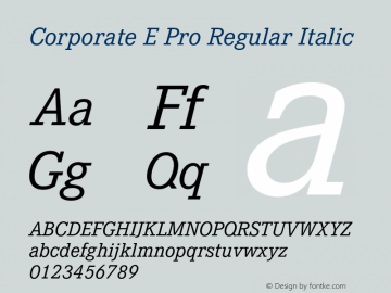 CorporateEPro-RegularItalic Version 1.000;PS 1.40;hotconv 1.0.57;makeotf.lib2.0.21895图片样张