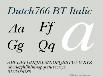 Dutch766 BT Italic Version 1.01 emb4-OT图片样张
